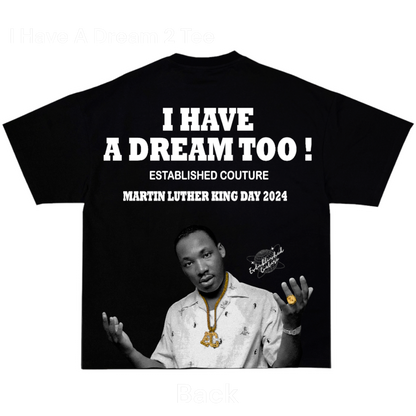 I HAVE A DREAM 2 TEE 💭 (Finger)