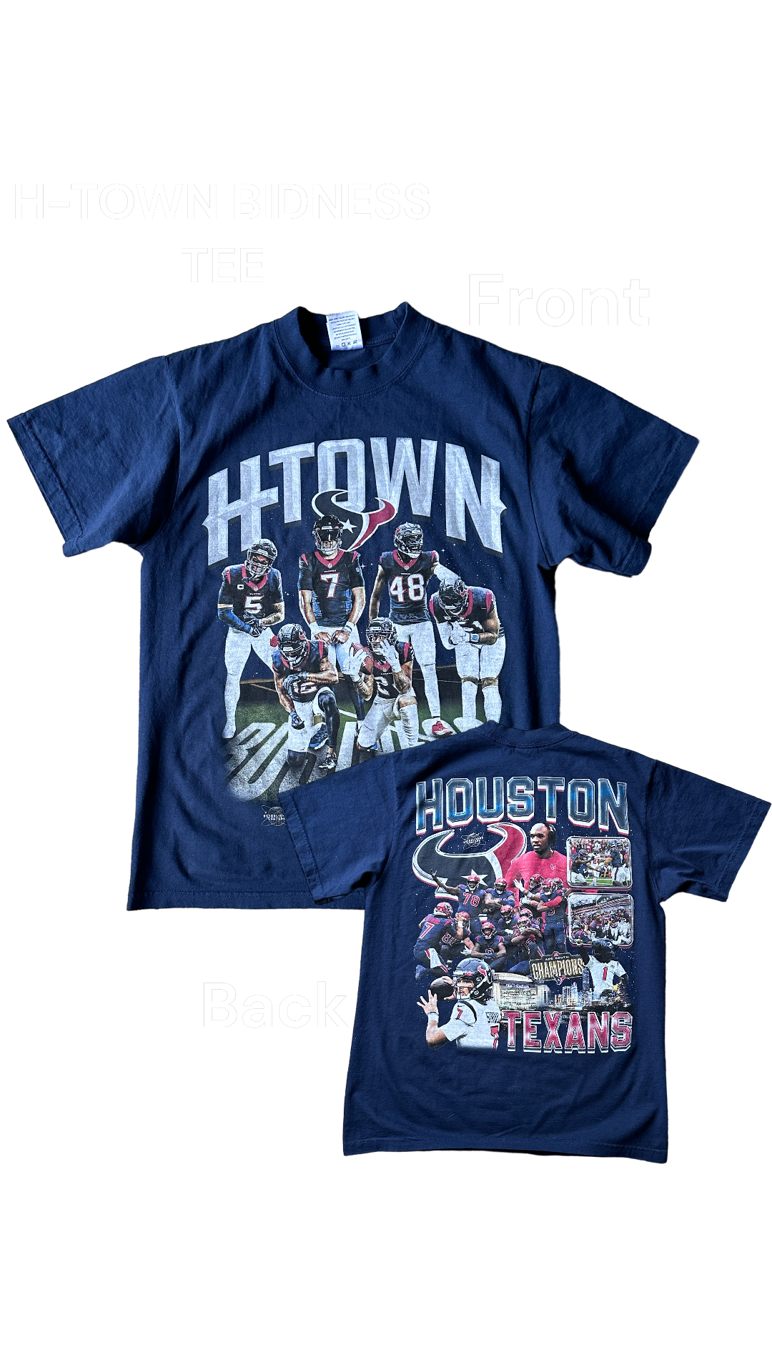 Houston Texans "H-TOWN BIDNESS" TEE