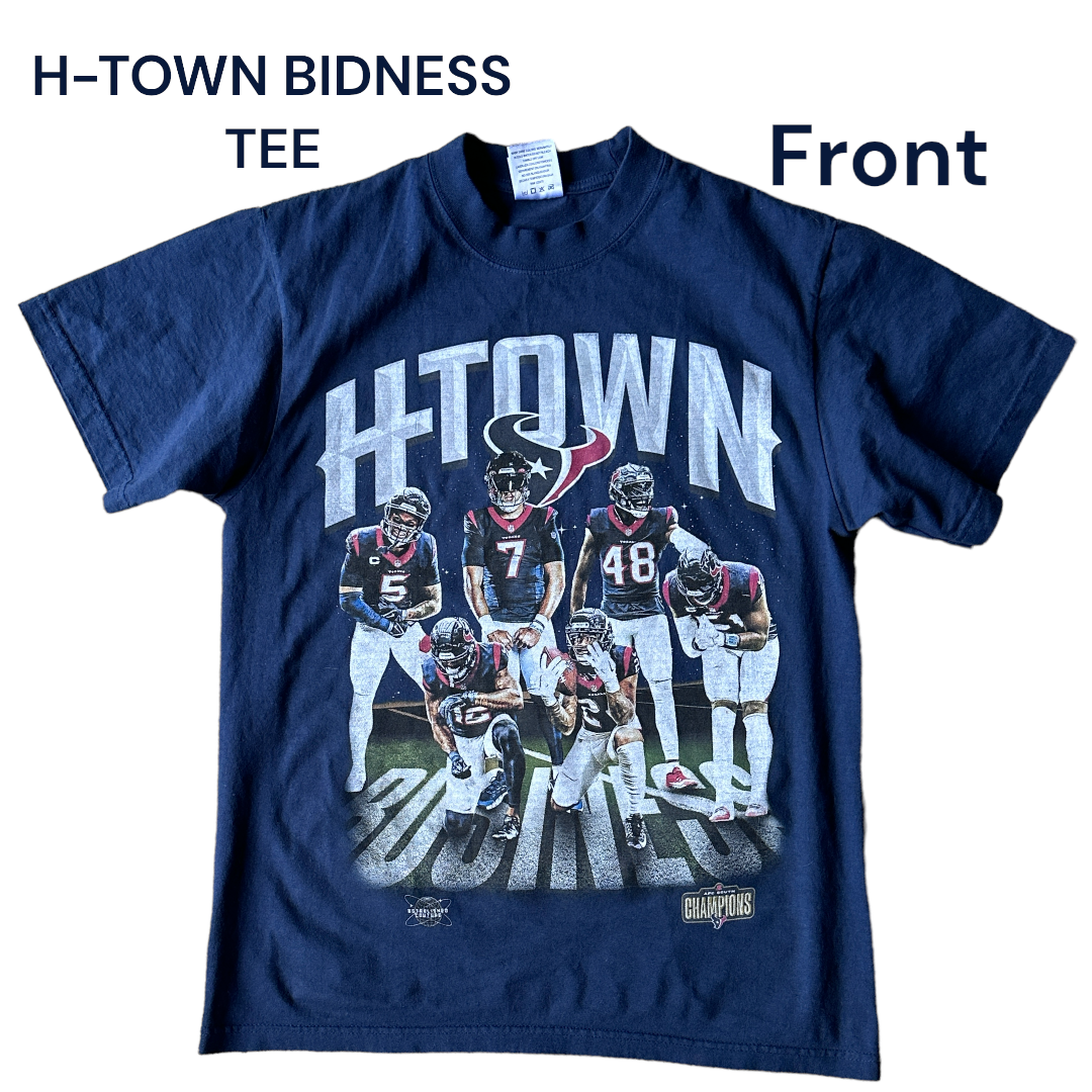 Houston Texans "H-TOWN BIDNESS" TEE