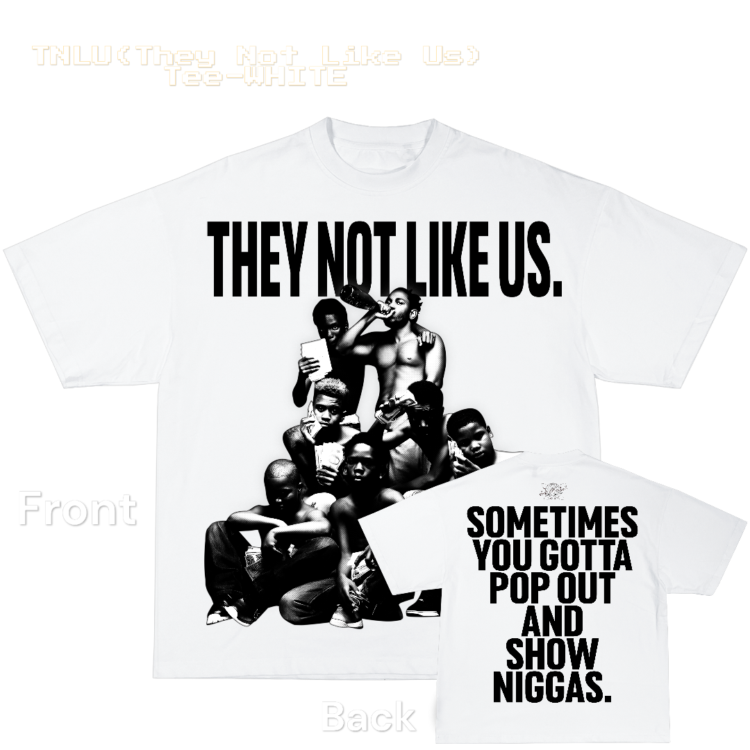 TNLU (They Not Like Us) Tee-WHITE