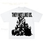 TNLU (They Not Like Us) Tee-WHITE