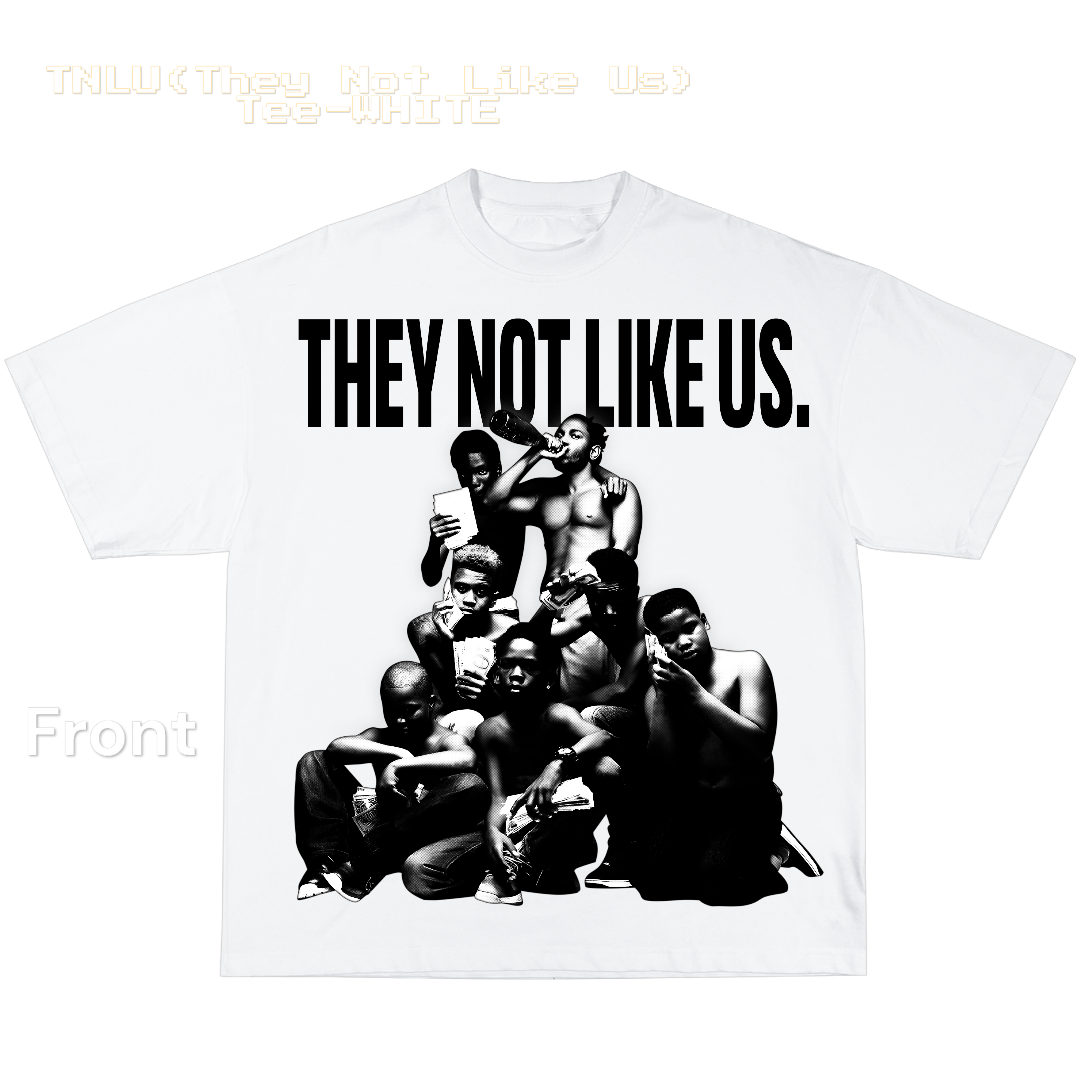 TNLU (They Not Like Us) Tee-WHITE