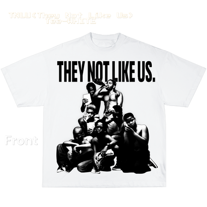 TNLU (They Not Like Us) Tee-WHITE