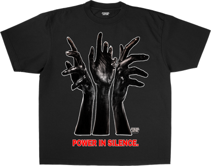 POWER IN SILENCE TEE